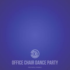 [Song] Office Chair Dance Party
